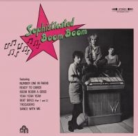 Sophisticated Boom Boom - Sophisticated Boom Boom in the group CD / Pop-Rock at Bengans Skivbutik AB (4115522)