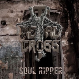 Metal Cross - Soul Ripper in the group CD / Hårdrock/ Heavy metal at Bengans Skivbutik AB (4115662)