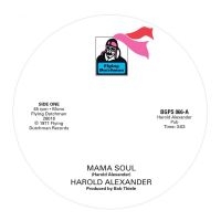 Harold Alexander / Pretty Purdie - Mama Soul / Heavy Soul Slinger in the group VINYL / Upcoming releases / RNB, Disco & Soul at Bengans Skivbutik AB (4116324)