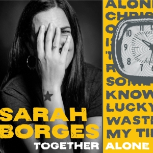 Borges Sarah - Together Alone in the group CD / Pop-Rock at Bengans Skivbutik AB (4116935)