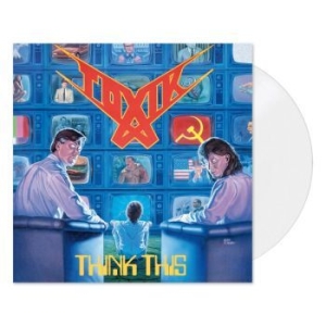 Toxik - Think This (Ltd. White Vinyl Lp) in the group VINYL / Hårdrock/ Heavy metal at Bengans Skivbutik AB (4117617)