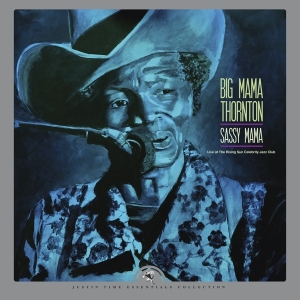 Thornton Big Mama - Sassy Mama - Live At The Rising Sun Cele in the group VINYL / Blues,Jazz at Bengans Skivbutik AB (4117776)