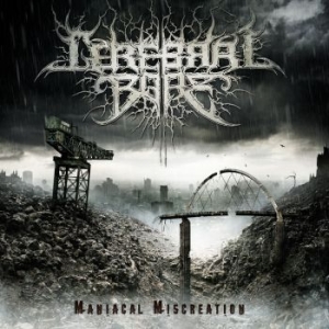 Cerebral Bore - Manical Miscreation (Digipack) in the group CD / Hårdrock/ Heavy metal at Bengans Skivbutik AB (4117841)