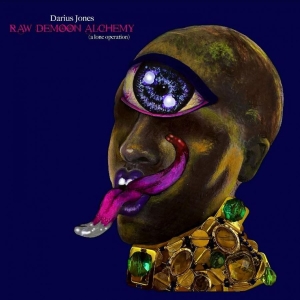 Jones Darius - Raw Demoon Alchemy (Indie Exclusive in the group VINYL / Jazz/Blues at Bengans Skivbutik AB (4117911)