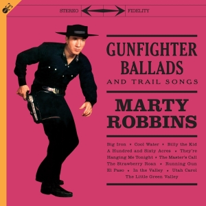 Robbins Marty - Gunfighter Ballads in the group VINYL / Country at Bengans Skivbutik AB (4118058)