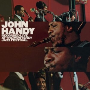 John Handy's Quintet - At The Monterey Jazz Festival in the group CD / Jazz at Bengans Skivbutik AB (4118411)