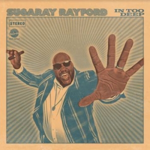 Rayford Sugaray - In Too Deep (Blue) in the group VINYL / Upcoming releases / RNB, Disco & Soul at Bengans Skivbutik AB (4118589)