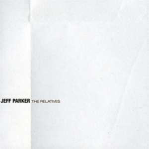 Parker Jeff - Relatives in the group VINYL / Pop-Rock at Bengans Skivbutik AB (4118590)