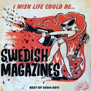 Swedish Magazine - I Wish Life Could Beà in the group CD / Rock at Bengans Skivbutik AB (4118684)