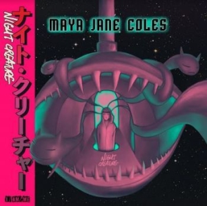 Maya Jane Coles - Night Creature in the group CD / Rock at Bengans Skivbutik AB (4118688)