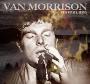 Van Morrison - West Coast Live 1971 in the group CD / Pop-Rock at Bengans Skivbutik AB (4118697)