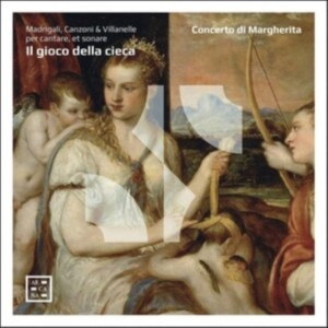 Giovanna Baviera Sigismondo D'indi - Il Gioco Della Cieca: Madrigali, Ca in the group Externt_Lager /  at Bengans Skivbutik AB (4118973)