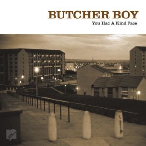 Butcher Boy - You Had A Kind Face (Lp+7