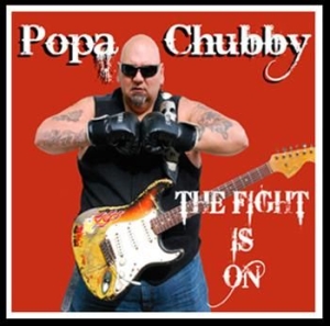 Popa Chubby - Fight Is On in the group VINYL at Bengans Skivbutik AB (4119109)