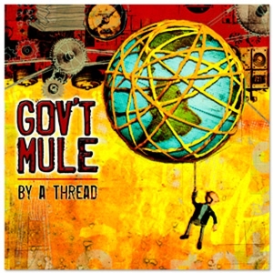Gov't Mule - By A Thread in the group CD / Pop-Rock at Bengans Skivbutik AB (4119159)