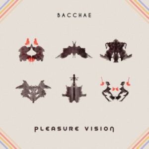 Bacchae - Pleasure Vision (Pink Vinyl) in the group VINYL / Pop-Rock at Bengans Skivbutik AB (4119580)