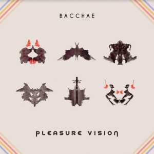 Bacchae - Pleasure Vision (Pink Vinyl) in the group VINYL / Pop-Rock at Bengans Skivbutik AB (4119580)