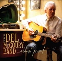 Del Mccoury Band - Almost Proud in the group VINYL / Upcoming releases / Country at Bengans Skivbutik AB (4119820)
