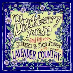 Lavender Country - Blackberry Rose (Ltd Colored) in the group VINYL / Country at Bengans Skivbutik AB (4120412)