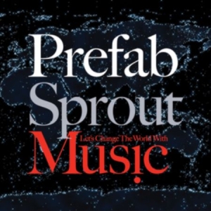 Prefab Sprout - Let's Change the World With Music in the group VINYL at Bengans Skivbutik AB (4120834)