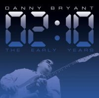 Bryant Danny - 02:10 - The Early Years in the group CD / Blues,Jazz at Bengans Skivbutik AB (4121146)