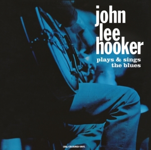 Hooker John Lee - Plays & Sings The Blues in the group VINYL / Blues,Jazz at Bengans Skivbutik AB (4125630)