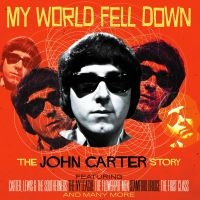 Carter John - My World Fell Down - The John Carte in the group CD / Pop-Rock at Bengans Skivbutik AB (4125661)