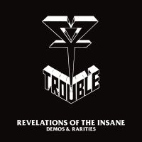 Trouble - Revelation Of The Insane in the group OTHER / MK Test 4 at Bengans Skivbutik AB (4125672)