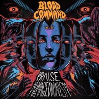 Blood Command - Praise Armageddonism in the group CD / Pop-Rock at Bengans Skivbutik AB (4125675)