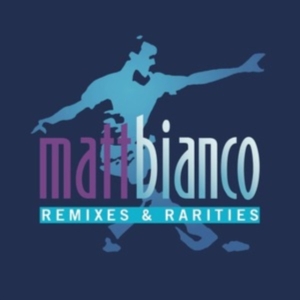 Bianco Matt - Remixes And Rarities in the group CD / Pop-Rock at Bengans Skivbutik AB (4125689)