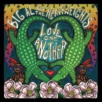 Big Al And The Heavyweights - Love One Another in the group CD / Blues,Jazz at Bengans Skivbutik AB (4125877)
