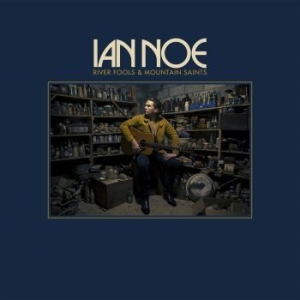 Noe Ian - River Fools & Mountain Saints in the group VINYL / Vinyl Country at Bengans Skivbutik AB (4126937)