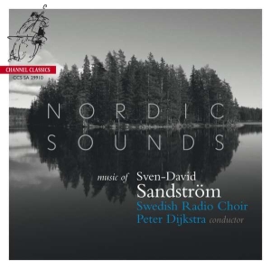 Sandström Sven-David - Nordic Sounds in the group MUSIK / SACD / Klassiskt at Bengans Skivbutik AB (4127102)