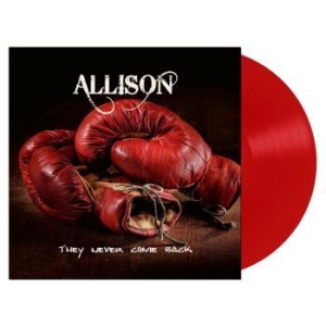 Allison - They Never Come Back (Red Vinyl Lp) in the group VINYL / Hårdrock/ Heavy metal at Bengans Skivbutik AB (4127572)
