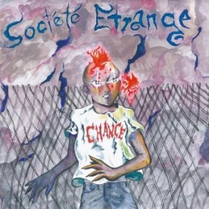 Societe Etrange - Chance in the group VINYL / Pop-Rock at Bengans Skivbutik AB (4128533)