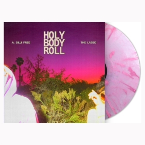 A. Billi Free & The Lasso - Holy Body Roll (Pink Marble Vinyl) in the group VINYL / Hip Hop-Rap at Bengans Skivbutik AB (4128588)