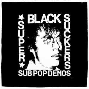 Black Supersuckers - Sub Pop Demos in the group Labels /  at Bengans Skivbutik AB (4128672)