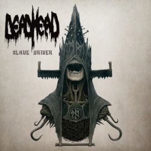DEAD HEAD - Slave Driver in the group CD / Hårdrock/ Heavy metal at Bengans Skivbutik AB (4128751)