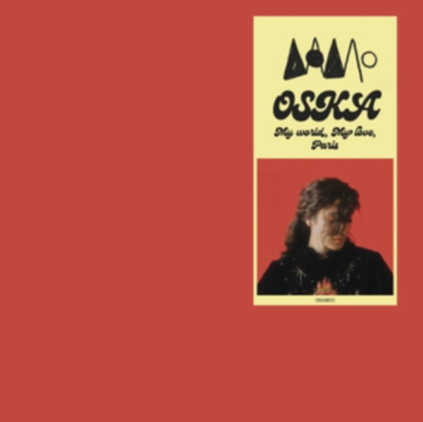 Oska - My World, My Love, Paris in the group VINYL / Rock at Bengans Skivbutik AB (4129413)