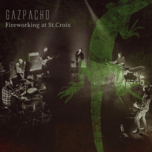 Gazpacho - Fireworking At St.Croix in the group CD / Pop-Rock at Bengans Skivbutik AB (4129858)