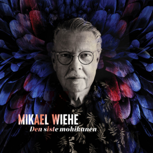 Mikael Wiehe - Den Siste Mohikanen in the group VINYL / Pop-Rock at Bengans Skivbutik AB (4129891)