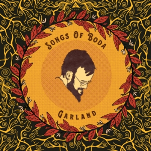 Songs Of Boda - Garland in the group VINYL / Pop-Rock at Bengans Skivbutik AB (4131054)