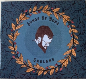 Songs Of Boda - Garland in the group Labels / Bengans Distribution at Bengans Skivbutik AB (4131055)