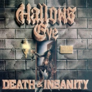 Hallows Eve - Death And Insanity (Digipack) in the group CD / Hårdrock at Bengans Skivbutik AB (4131473)