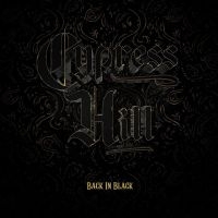 Cypress Hill - Back In Black in the group Minishops / Cypress Hill at Bengans Skivbutik AB (4131485)