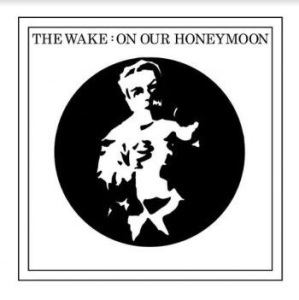 Wake - On Our Honeymoon in the group VINYL / Rock at Bengans Skivbutik AB (4131504)