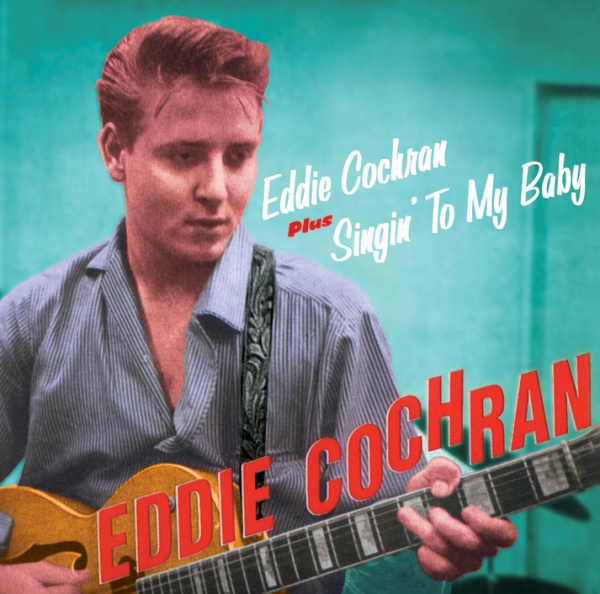 Eddie Cochran - Eddie Cochran + Singin'to My Baby in the group CD / Bestsellers at Bengans Skivbutik AB (4131705)