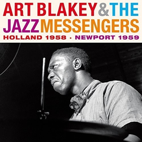 Blakey Art & Jazz Messen - Holland 1958-Newport 1959 in the group OTHER / Övrigt / at Bengans Skivbutik AB (4131715)