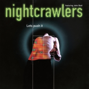 Nightcrawlers - Lets Push It (Ltd. Green Vinyl) in the group VINYL / Dance-Techno at Bengans Skivbutik AB (4132427)