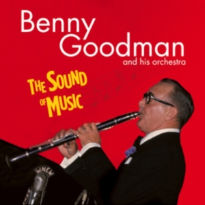 Benny Goodman - Sound Of Music in the group CD / Jazz at Bengans Skivbutik AB (4132433)